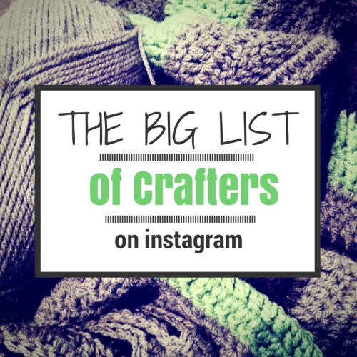 Big List of Crafters on Instagram